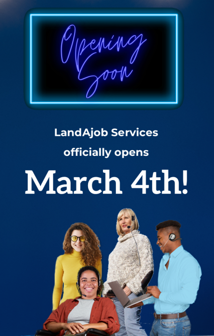 Land A Job Opens March 4th
